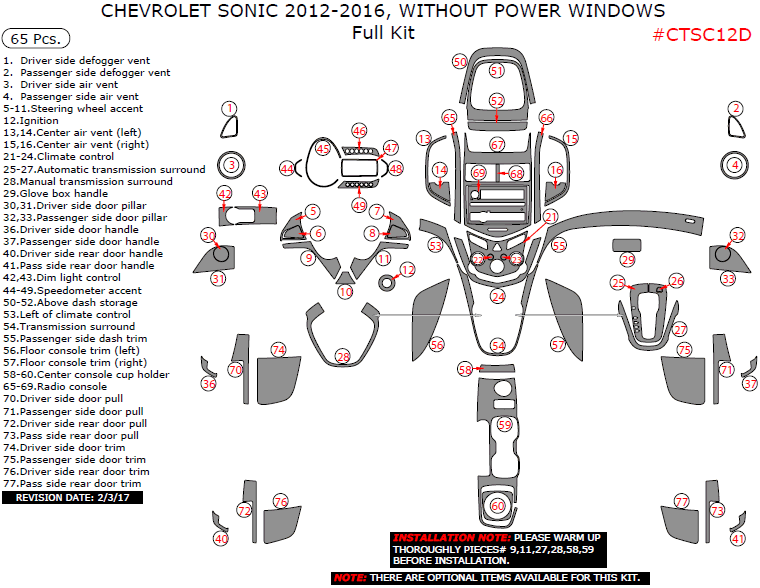 Chevrolet Sonic 2012, 2013, 2014, 2015, 2016, Without Power Windows, Full Interior Kit, 65 Pcs. dash trim kits options