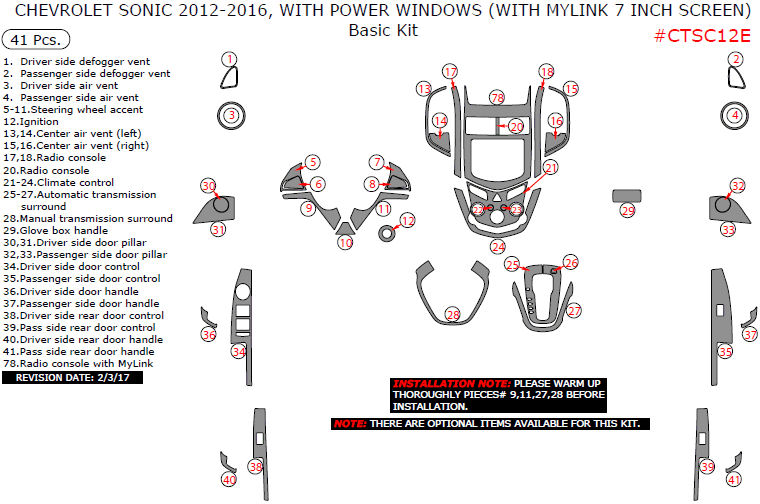 Chevrolet Sonic 2012, 2013, 2014, 2015, 2016, With Power Windows (With MyLink 7 Inch Screen), Basic Interior Kit, 41 Pcs. dash trim kits options