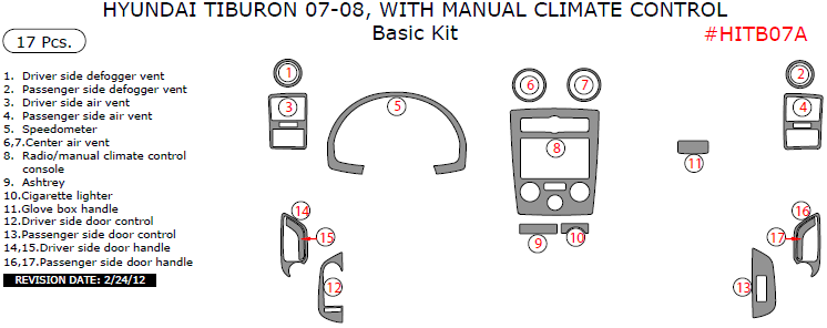 Hyundai Tiburon 2007-2008, With Manual Climate Control, Basic Interior Kit, 17 Pcs. dash trim kits options