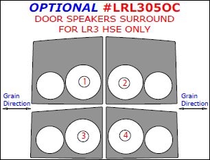 Land Rover LR3 2005, 2006, 2007, 2008, 2009, Interior Dash Kit, Optional Door Speakers Surround Kit For LR3 HSE Only, 4 Pcs. dash trim kits options