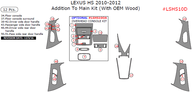 Lexus HS 2010, 2011, 2012, Addition To Main Interior Kit (With OEM Wood), 12 Pcs. dash trim kits options