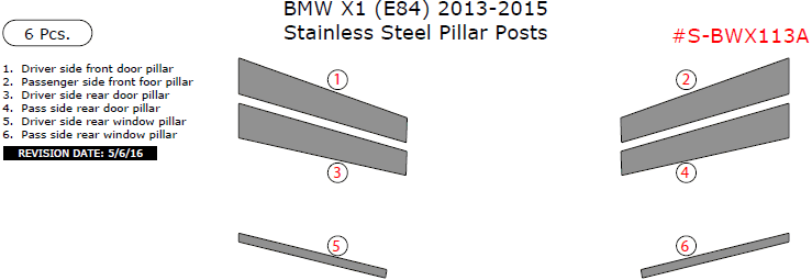 BMW X1 (E84) 2013, 2014, 2015, Stainless Steel Pillar Posts, 6 Pcs. dash trim kits options