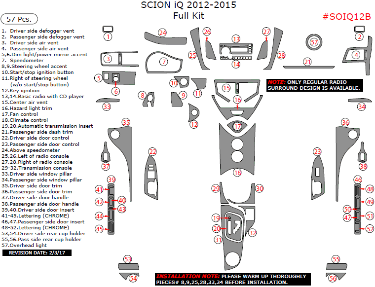 Scion iQ 2012, 2013, 2014, 2015, Full Interior Kit, 57 Pcs. dash trim kits options