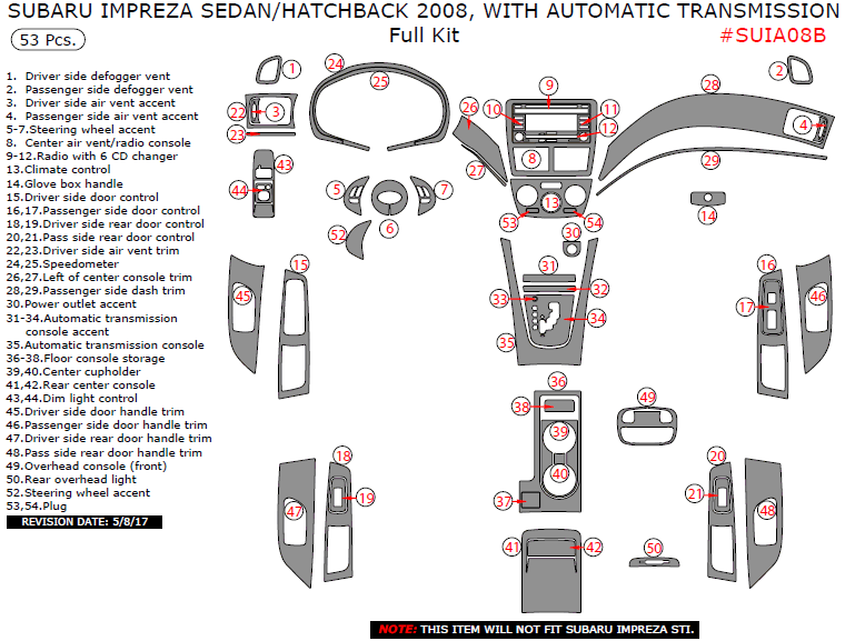 Subaru Impreza 2008, Sedan/Hatchback, With Automatic Transmission, Full Interior Kit, 53 Pcs. dash trim kits options