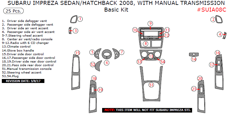 Subaru Impreza 2008, Sedan/Hatchback, With Manual Transmission, Basic Interior Kit, 25 Pcs. dash trim kits options