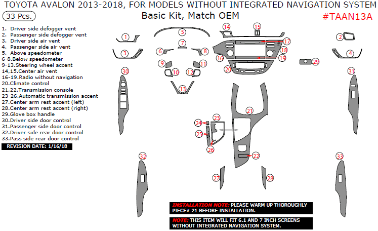 Toyota Avalon 2013, 2014, 2015, 2016, 2017, 2018, 2019, For Models Without Integrated Navigation System, Basic Interior Kit, 33 Pcs., Match OEM dash trim kits options