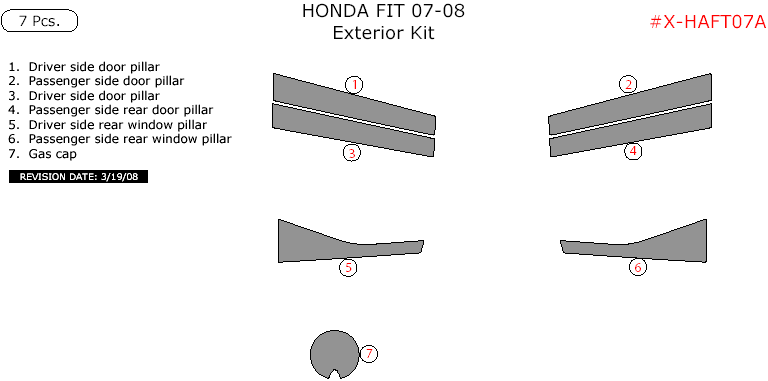 Honda Fit 2007-2008, Exterior Kit, 7 Pcs. dash trim kits options