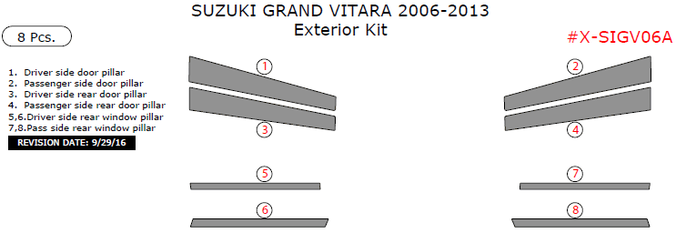 Suzuki Grand Vitara 2006, 2007, 2008, 2009, 2010, 2011, 2012, 2013, Exterior Kit, 8 Pcs. dash trim kits options